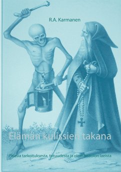 Elämän kulissien takana (eBook, ePUB) - Karmanen, R.A.
