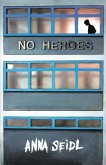 No Heroes (eBook, ePUB)