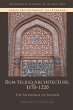 Rum Seljuq Architecture, 1170-1220 - Bild 1