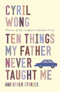 Cover Ten Things My Father Never Taught Me and Other Stories (eBook, ePUB)