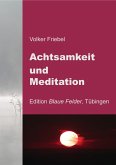 Achtsamkeit und Meditation (eBook, ePUB)
