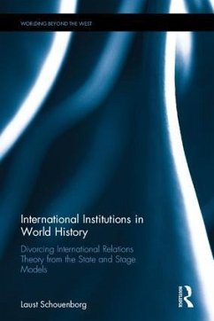 International Institutions in World History - Schouenborg, Laust