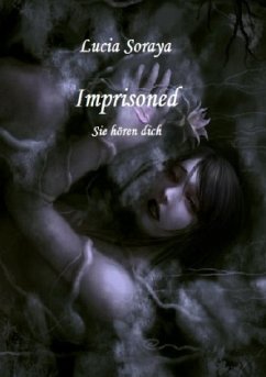 Imprisoned - Soraya, Lucia