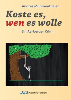 Koste es, wen es wolle (eBook, ePUB) - Muhmenthaler, Andres