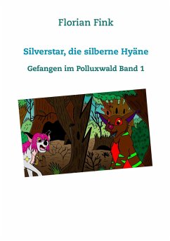 Silverstar, die silberne Hyäne - Fink, Florian