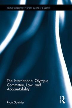 The International Olympic Committee, Law, and Accountability - Gauthier, Ryan