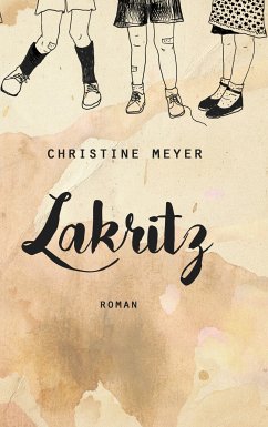 Lakritz (eBook, ePUB) - Meyer, Christine