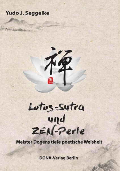 Lotos-Sutra und Zen-Perle (eBook, ePUB) Lotos-Sutra und Zen-Perle (eBook, ePUB)