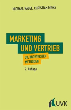 Marketing und Vertrieb (eBook, PDF) - Nagel, Michael; Mieke, Christian