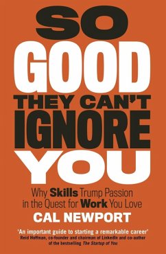 So Good They Can't Ignore You (eBook, ePUB) - Newport, Cal