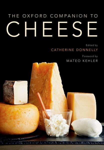 The Oxford Companion to Cheese (eBook, ePUB)
