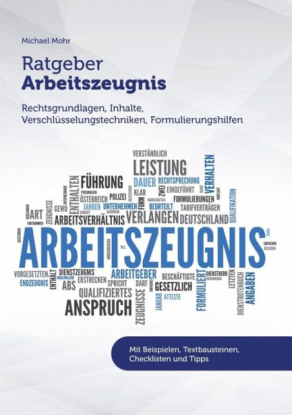 Ratgeber Arbeitszeugnis (eBook, ePUB) Ratgeber Arbeitszeugnis (eBook, ePUB)