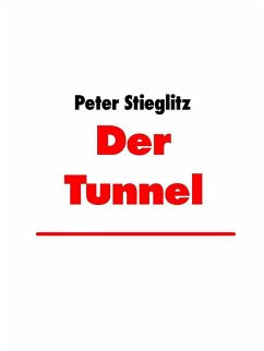 Cover Der Tunnel (eBook, ePUB)