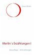 Merlin´s Erzählungen I (eBook, ePUB) - Bild 1