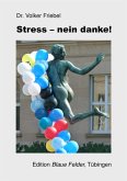 Stress - nein danke! (eBook, ePUB)
