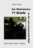 Der Bibliothekar - 17 Briefe an die real existierende Welt (eBook, ePUB)