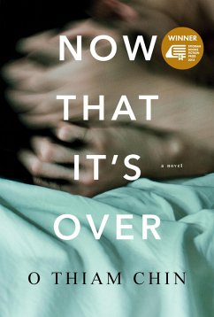 Now That It's Over (Epigram Books Fiction Prize Winners, #1) (eBook, ePUB) - Chim, O Thiam