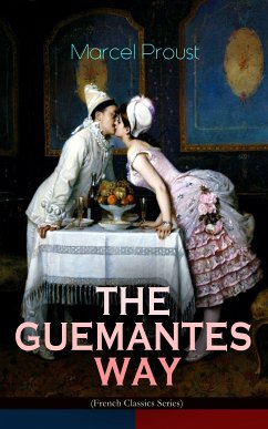 THE GUERMANTES WAY (French Classics Series) (eBook, ePUB) - Proust, Marcel