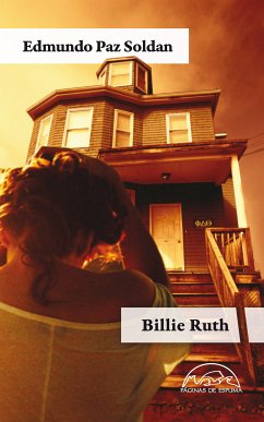 Billie Ruth (eBook, ePUB) - Paz Soldán, Edmundo