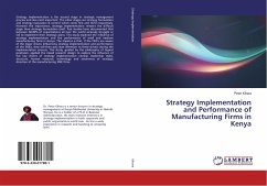Strategy Implementation and Performance of Manufacturing Firms in Kenya - Kihara, Peter
