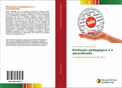 Mediação pedagógica e o aprendizado - Chanes, Marcelo;Leite, Maria M. J.