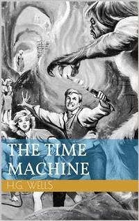 The Time Machine (eBook, ePUB) - George Wells, Herbert