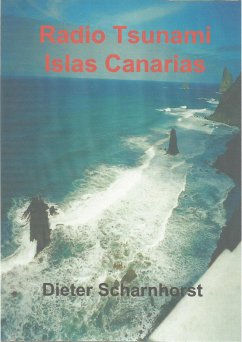 Radio Tsunami Islas Canarias (eBook, ePUB) - Scharnhorst, Dieter