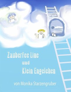 Zauberfee Line und Klein Engelchen (eBook, ePUB) - Starzengruber, Monika