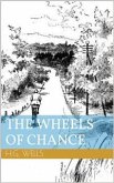 The Wheels of Chance (Illustrated) (eBook, ePUB)