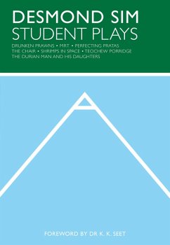 Desmond Sim: Student Plays (Playwright Omnibus) (eBook, ePUB) - Sim, Desmond