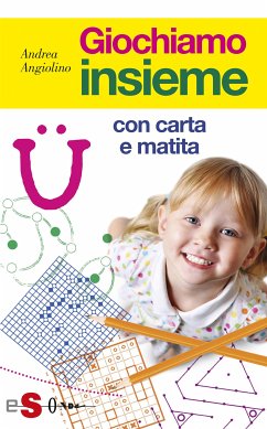 Cover Giochiamo insieme con carta e matita (eBook, PDF)