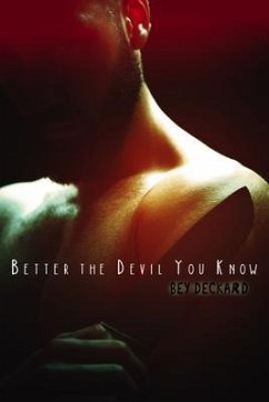 Better the Devil You Know (eBook, ePUB) - Deckard, Bey