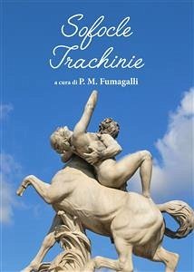 Sofocle. Trachinie di Pio Mario Fumagalli (eBook, PDF) - Mario Giuseppe Fumagalli, Pio