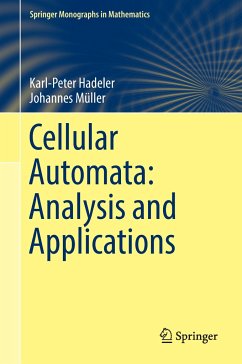 Cellular Automata: Analysis and Applications - Hadeler, Karl-Peter;Müller, Johannes