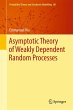 Asymptotic Theory of Weakly Dependent... - Bild 1
