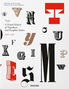 Type. A Visual History of Typefaces & Graphic Styles - Purvis, Alston W.;de Jong, Cees W.