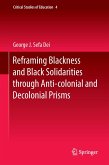 Reframing Blackness and Black Solidarities through Anti-colonial and Decolonial Prisms
