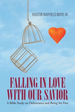 Falling in Love with Our Savior - Boyd Jr., Pastor Rayfield