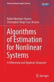 Algorithms of Estimation for Nonlinear Systems