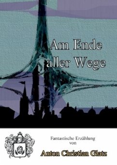 Am Ende aller Wege