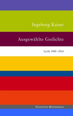 Ausgewählte Gedichte - Kaiser, Ingeborg