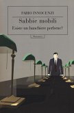 Sabbie mobili. Esiste un banchiere perbene?