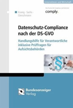 Datenschutz-Compliance nach der DS-GVO - Kranig, Thomas;Sachs, Andreas;Gierschmann, Markus
