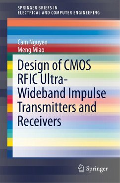 Design of CMOS RFIC Ultra-Wideband Impulse Transmitters and Receivers - Nguyen, Cam;Miao, Meng