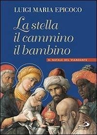 Cover La stella, il cammino, il bambino. Il natale del viandante
