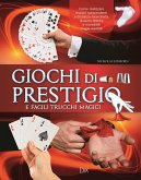 Giochi di prestigio Giochi di prestigio