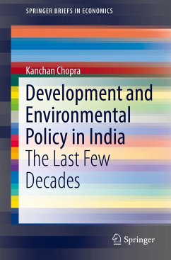 Development and Environmental Policy in India - Chopra, Kanchan