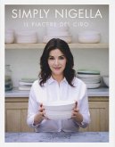 Simply Nigella. Il piacere del cibo Simply Nigella. Il piacere del cibo