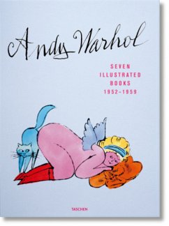 Andy Warhol. Seven Illustrated Books 1952-1959 - Schleif, Nina