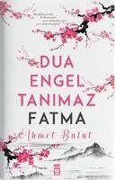 Dua Engel Tanimaz - Fatma - Bulut, Ahmet
